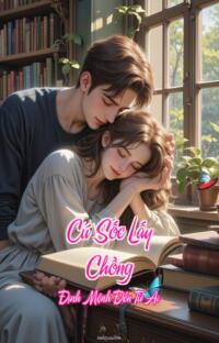 Cú Sốc Lấy Chồng – Định Mệnh Đến Từ Ai