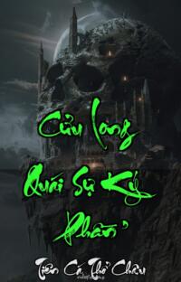 Cửu Long Quái Sự Ký Phần 7 – Tiên Cá Thổ Châu – Bóng Ma Biển Sâu