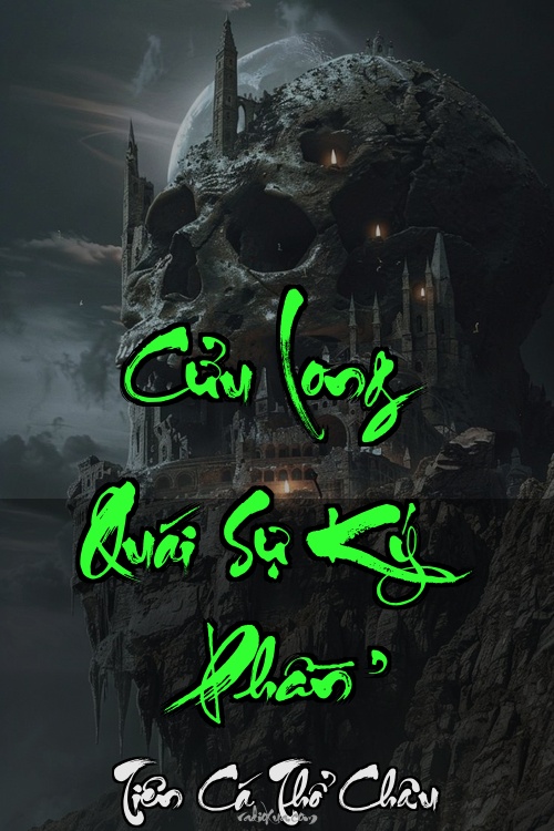 Cửu Long Quái Sự Ký Phần 7 – Tiên Cá Thổ Châu – Bóng Ma Biển Sâu