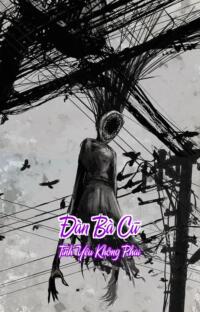 Đàn Bà Cũ – Tình Yêu Không Phai