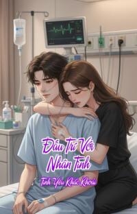 Đấu Trí Với Nhân Tình – Tình Yêu Khắc Khoải