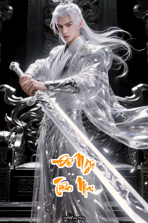 Đế Ngự Tiên Ma: Vong quốc chi quân nghịch thiên cải mệnh