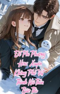 Đế Phi Phượng Hoa: Xuyên Không Phế Vật Thành Nữ Thần Báo Thù