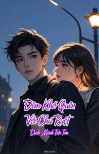 Đêm Khó Quên Với Chú Ruột – Định Mệnh Trói Tim