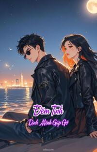 Đêm Tình – Định Mệnh Gặp Gỡ