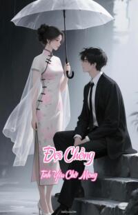 Đợi Chồng – Tình Yêu Chờ Mong