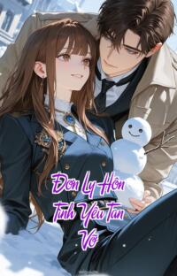 Đơn Ly Hôn – Tình Yêu Tan Vỡ