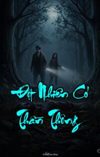 Đột Nhiên Có Thần Thông – Bóng Đêm Nuốt Chửng