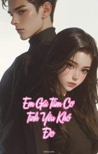 Em Gái Tâm Cơ – Tình Yêu Khó Đo
