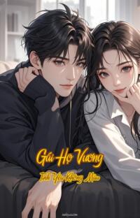 Gái Họ Vương – Tình Yêu Không Màu