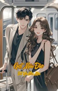 Giọt Máu Đào – Tình Yêu Như Máu