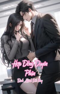 Hợp Đồng Duyên Phận – Định Mệnh Đổi Thay