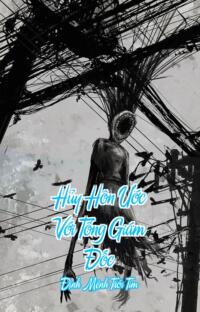 Hủy Hôn Ước Với Tổng Giám Đốc – Định Mệnh Trói Tim