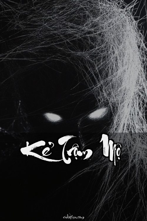 Kẻ Trộm Mộ – Hơi Thở Từ Quan Tài – Bóng Đêm Nuốt Chửng