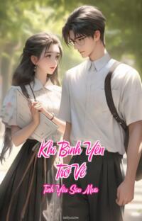 Khi Bình Yên Trở Về – Tình Yêu Sau Mưa