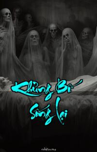 Khủng Bố Sống Lại – Hồi Sinh Từ Địa Ngục