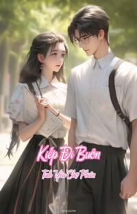 Kiếp Đi Buôn – Tình Yêu Chợ Phiên