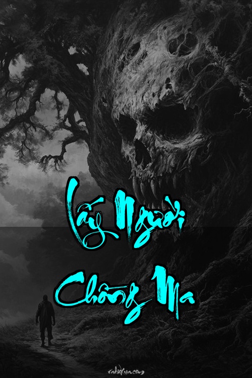 Lấy Người Chồng Ma – Hồn Ma Vô Hình