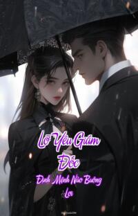 Lỡ Yêu Giám Đốc – Định Mệnh Nào Buông Lơi