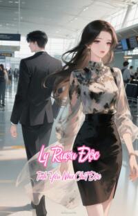 Ly Rượu Độc – Tình Yêu Như Chất Độc