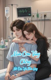 Mâm Cơm Vắng Chồng – Nỗi Đau Yêu Thầm Lặng