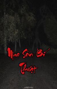 Mao Sơn Bí Thuật – Lời Nguyền Từ Địa Ngục – Bóng Đêm Nuốt Chửng