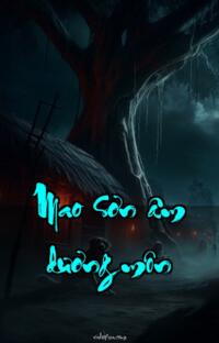 Mao sơn âm dương môn – Quỷ dữ thức tỉnh – Bóng tối nuốt chửng