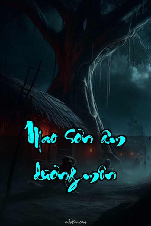 Mao sơn âm dương môn – Quỷ dữ thức tỉnh – Bóng tối nuốt chửng