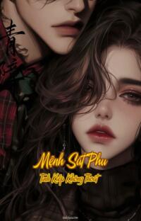 Mệnh Sát Phu – Tình Kiếp Không Thoát