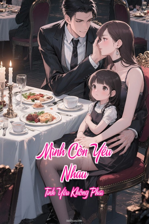 Mình Còn Yêu Nhau – Tình Yêu Không Phai