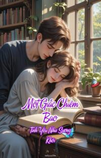 Một Giấc Chiêm Bao – Tình Yêu Như Sương Khói