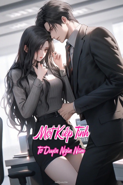 Một Kiếp Tình – Tơ Duyên Ngàn Năm