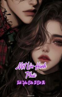 Một Lần Hạnh Phúc – Tình Yêu Đến Từ Đô Thị