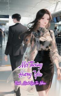 Một Thoáng Hương Yêu – Định Mệnh Gọi Tên Nhau