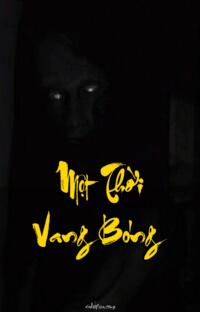 Một Thời Vang Bóng – Bóng Ma Quá Khứ