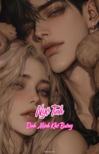 Ngộ Tình – Định Mệnh Khó Buông