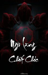 Ngôi Làng Chết Chóc – Lời Nguyền Từ Quá Khứ – Bóng Ma Vong Linh Trỗi Dậy