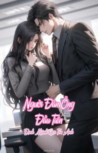 Người Đàn Ông Đầu Tiên – Định Mệnh Gọi Tên Anh