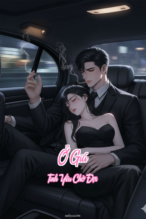 Ở Giá – Tình Yêu Chờ Đợi