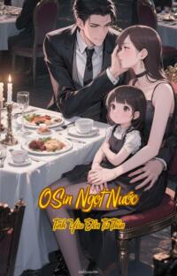 OSin Ngọt Nước – Tình Yêu Đến Từ Thần