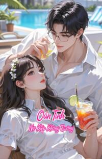 Oán Tình – Nợ Kiếp Không Buông