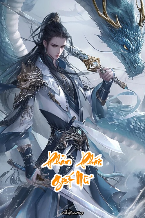 Phản Phái: Giết Nữ Sau Khi Chứng Đạo – Hận không thể xóa sổ toàn bộ hậu cung