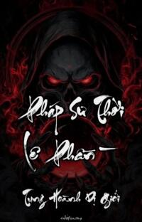 Pháp Sư Thời Lê Phần 2 – Bóng Ma Vô Hình