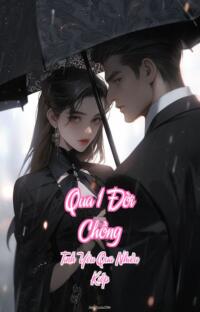 Qua 1 Đời Chồng – Tình Yêu Qua Nhiều Kiếp