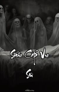 Siêu Cấp Vu Sư – Bóng Đêm Nuốt Chửng