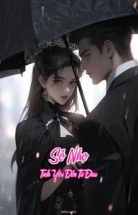 Số Nhọ – Tình Yêu Đến Từ Đau