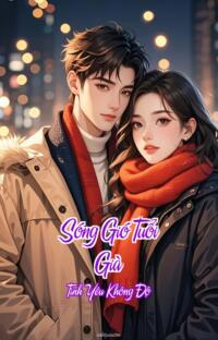 Sóng Gió Tuổi Già – Tình Yêu Không Độ