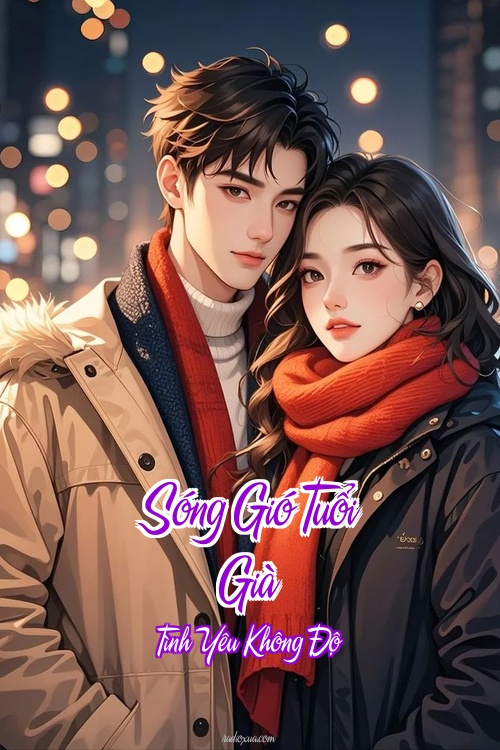 Sóng Gió Tuổi Già – Tình Yêu Không Độ