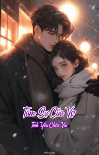 Tâm Sự Của Vợ – Tình Yêu Chôn Vùi