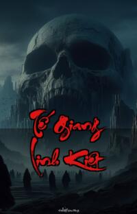 Tế Giang Linh Kiệt – Máu tanh mùi tử khí – Bóng tối nuốt linh hồn